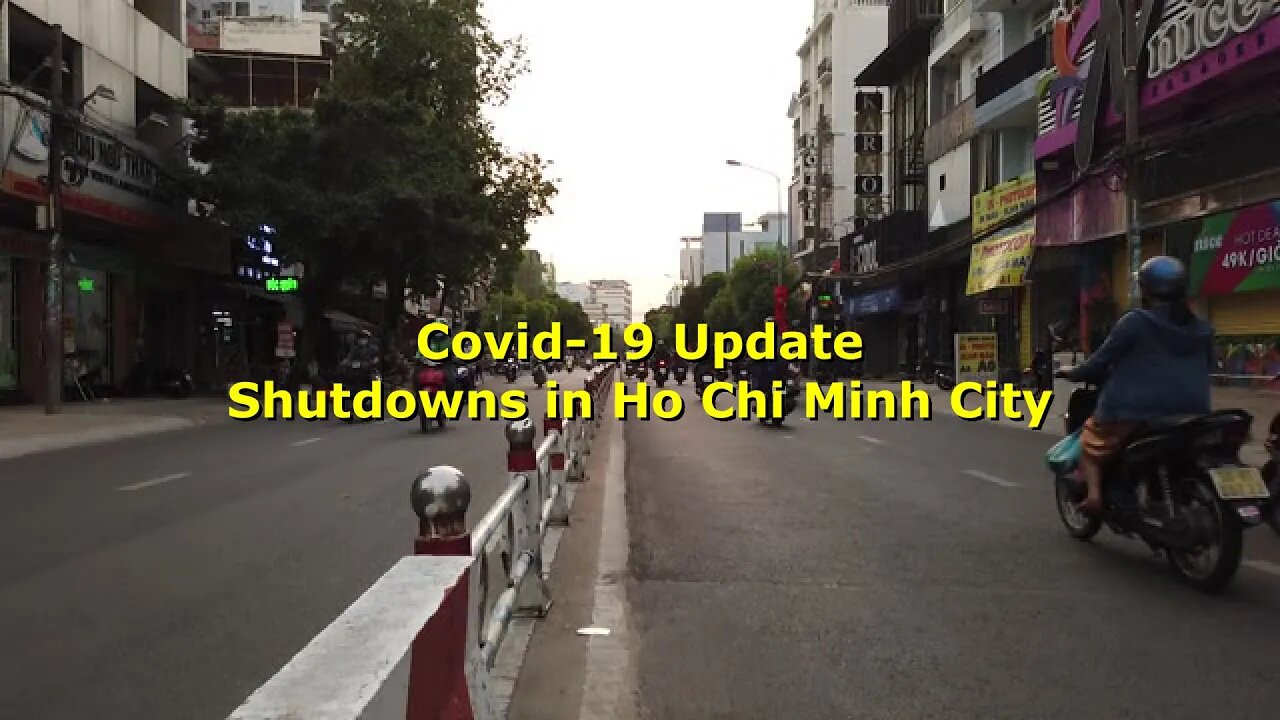 Important Covid-19 Update - Ho Chi Minh City Under Lockdown