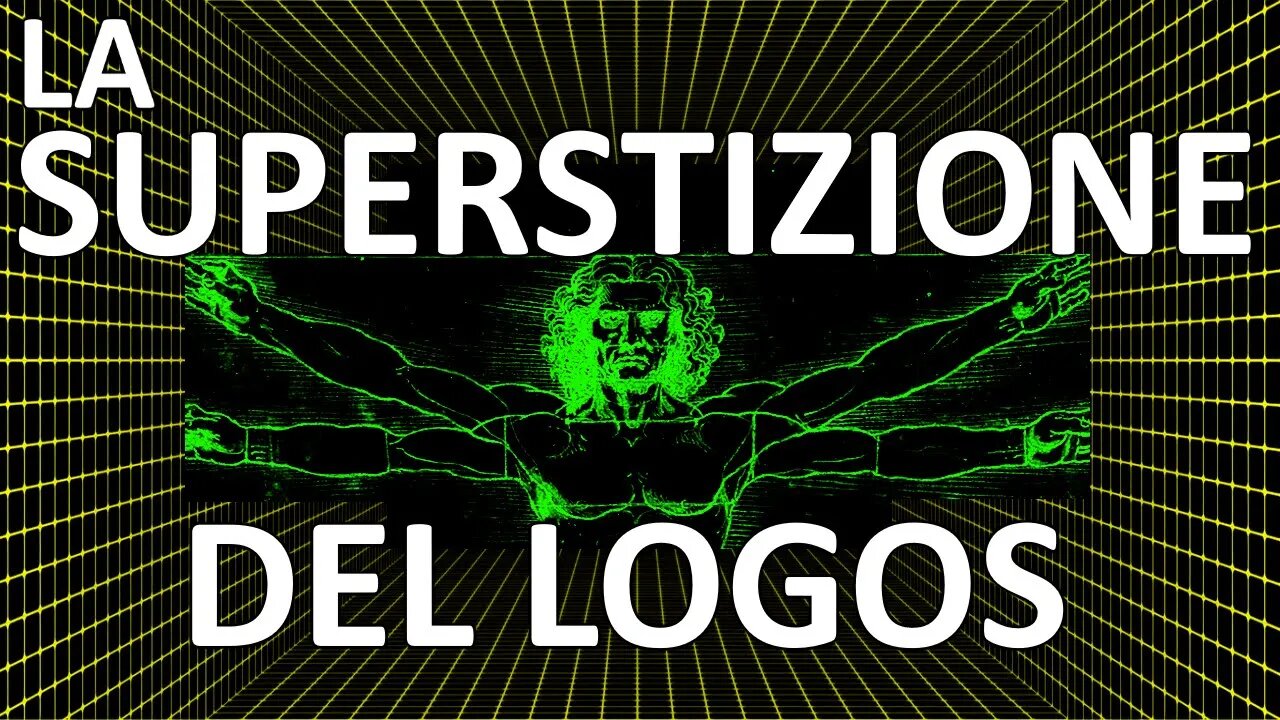 La superstizione del Logos