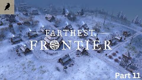 Conquer the Frontier: Exploring Farthest Frontier V 0.9.1 (Part 11)