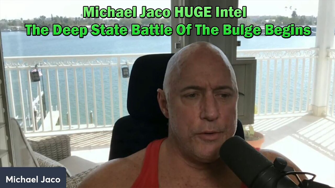 Michael Jaco HUGE Intel March 4 - The Deep State Battle Of The Bulge Begins.