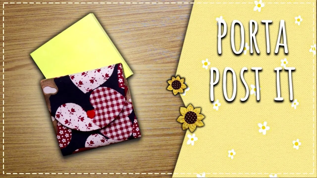 Porta post it / Passo a passo