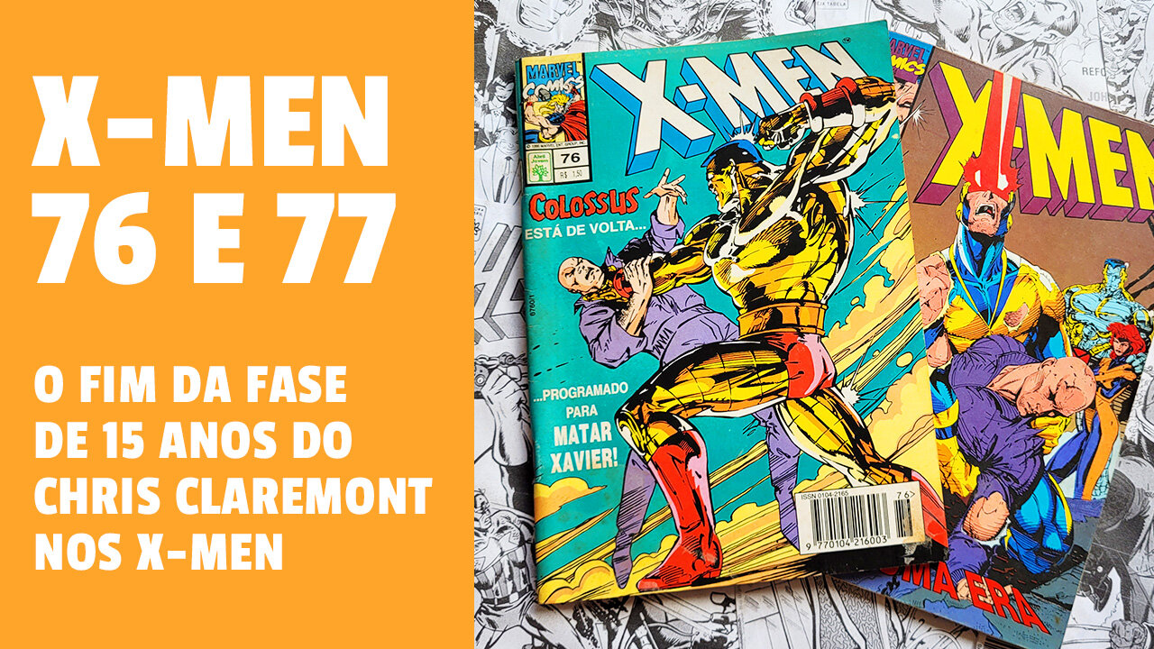 A Última História do Claremont em Uncanny X-Men