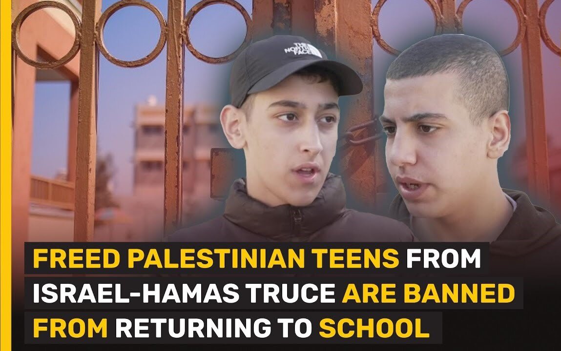 FREED #PALESTINIAN TEENS FROM #ISRAEL-HAMAS TRUCE ARE #BANNED FROM RETURNING TO #SCHOOL