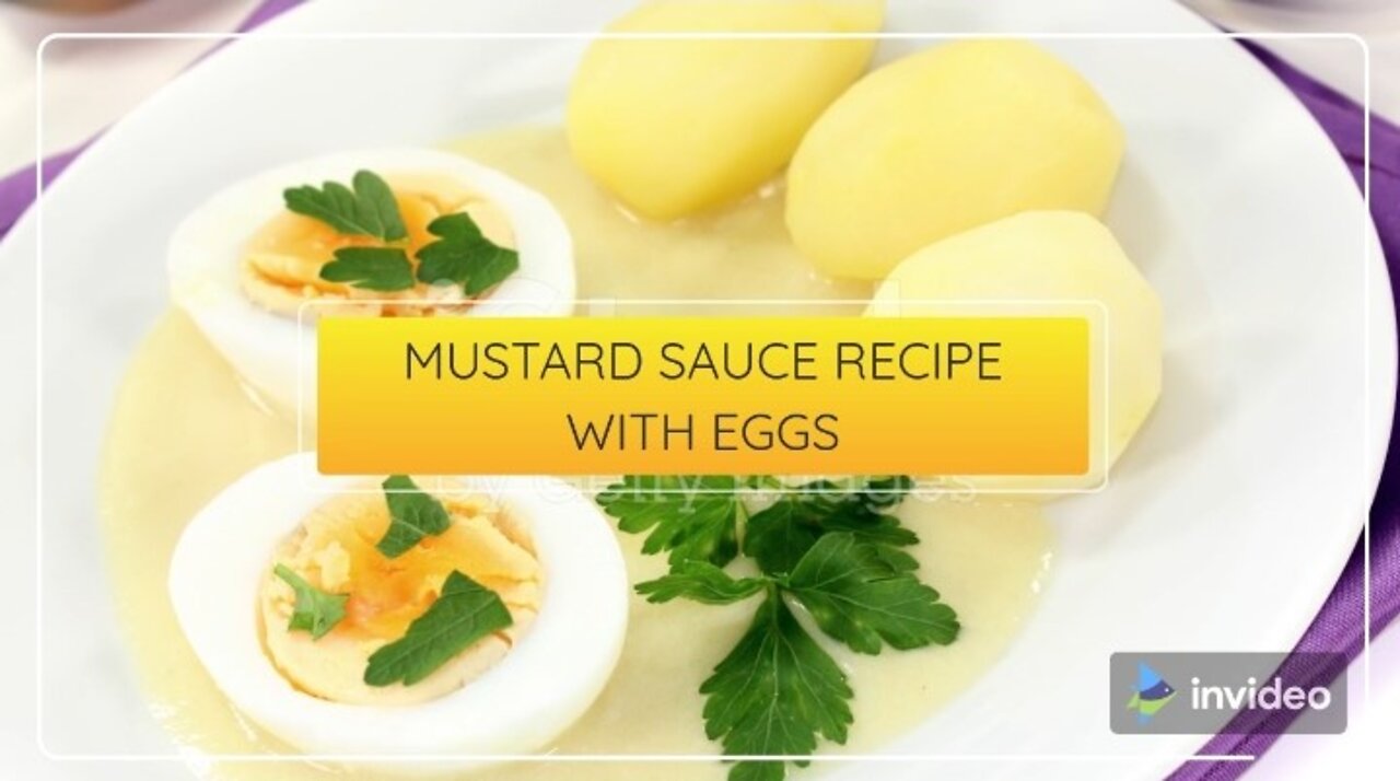 How to make Mustard Sauce Recipe with eggs