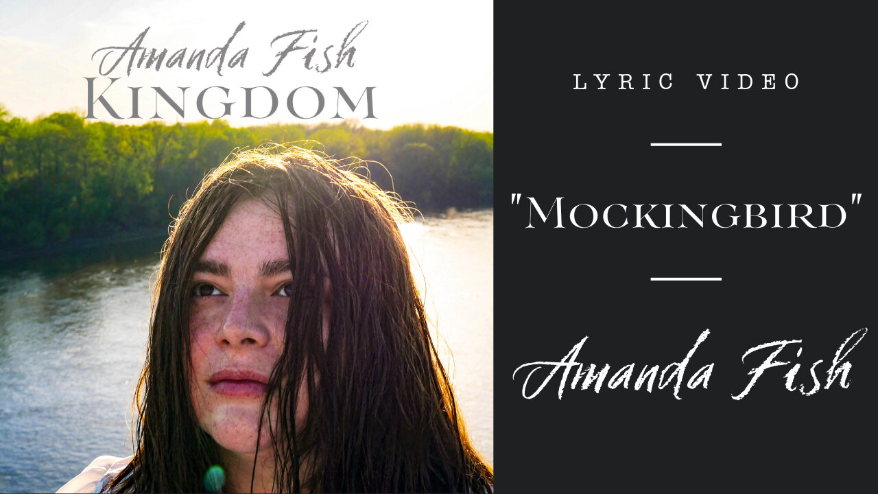 Amanda Fish - "Mockingbird" (Official Lyric Video)