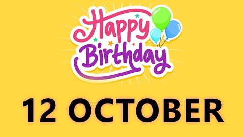 Happy Birthday to all who have Birthday on 12 October - Birthday Wish From Birthday Bash