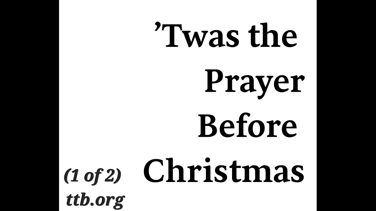 Twas the Prayer Before Christmas (Bible Study) (1 of 2)