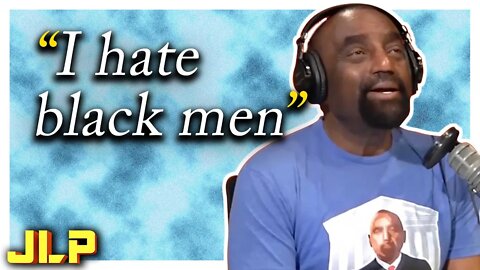 JLP | Caller Realizes She Hates Men and Wishes to Break the Cycle