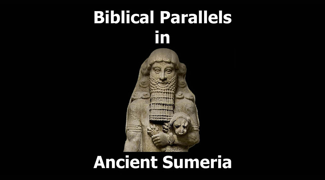 Biblical Parallels in Ancient Sumer