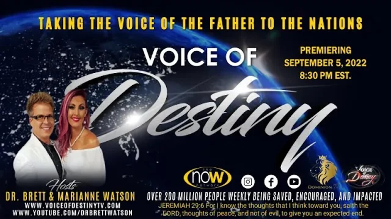 "Voice of Destiny!" Dr. Brett & Marianne Watson - "Glory In America" Manuel Johnson - Donna Rigney