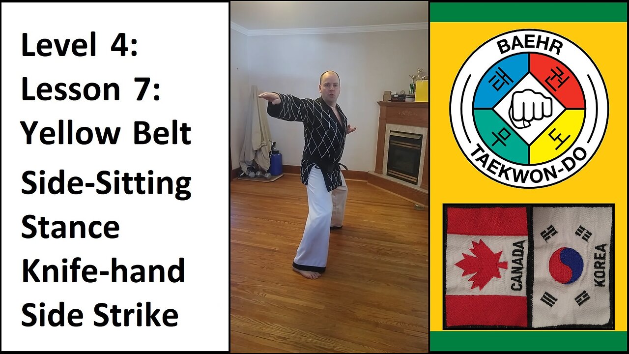 Baehr Taekwondo: 04-07: Green Stripe: Side-Sitting Stance - Knife-hand Side Strike