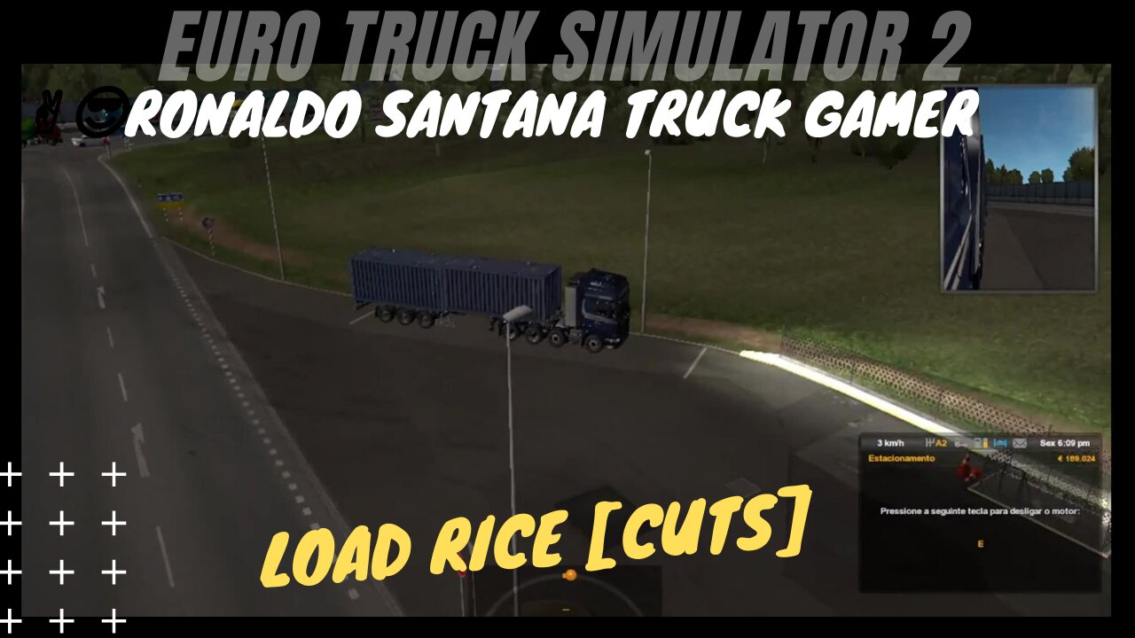 🚚LOAD RICE [cuts] ✌️😎RONALDO SANTANA TRUCK GAMER-ETS2