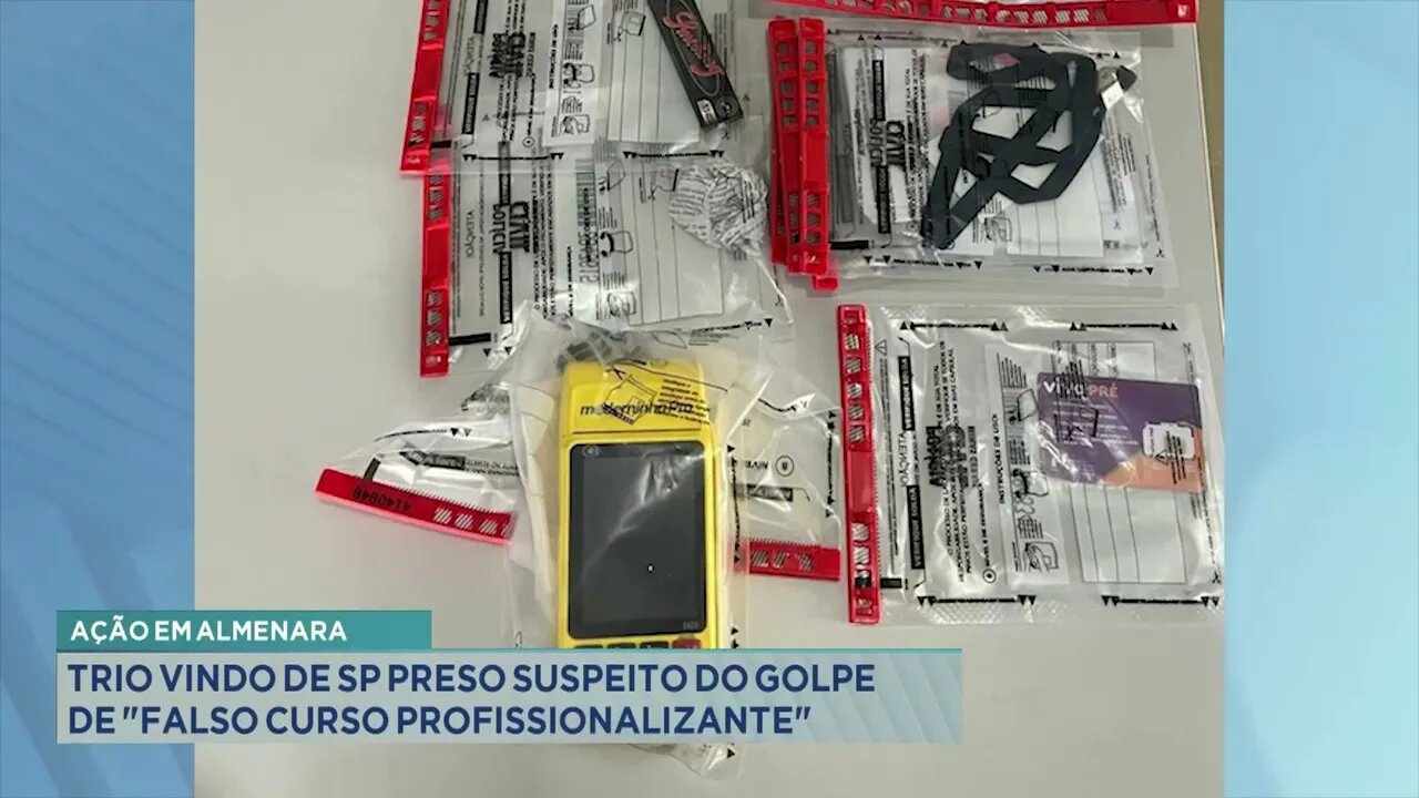 Ação em Almenara: Trio vindo de SP preso suspeito do golpe de "Falso curso profissionalizante"