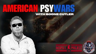 American Psywars with Boone Cutler | Redpill Project & AlphaWarrior Show