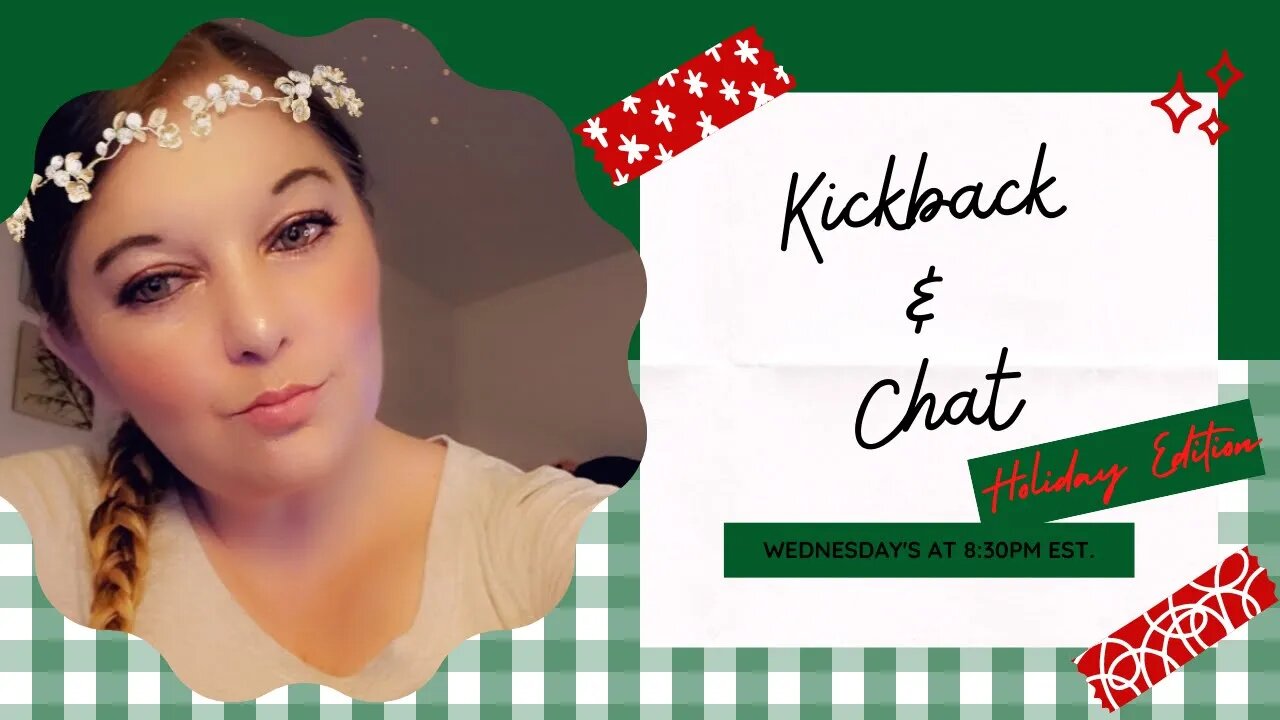 Holiday Edition | Santa's House on Zillow | Trisha | Karens & Failmas Videos | Kickback & Chat #24