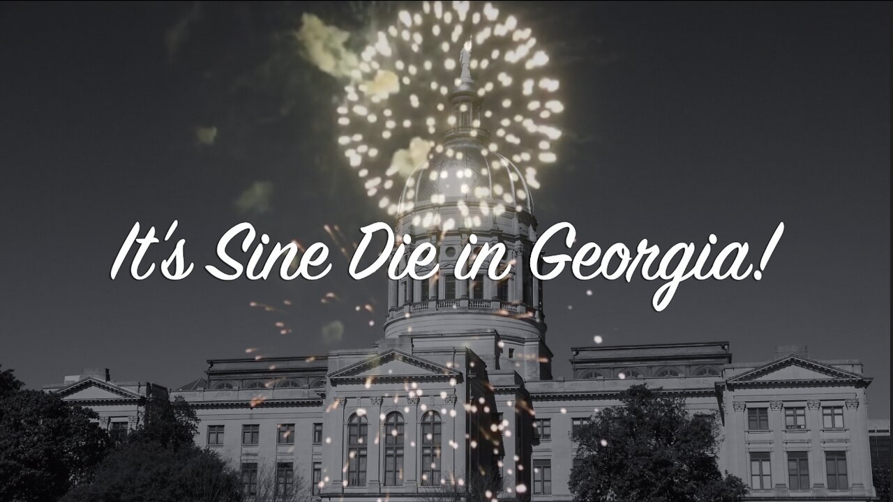 SINE DIE INVITATION TO GOLD DOME LEGISLATORS!!!