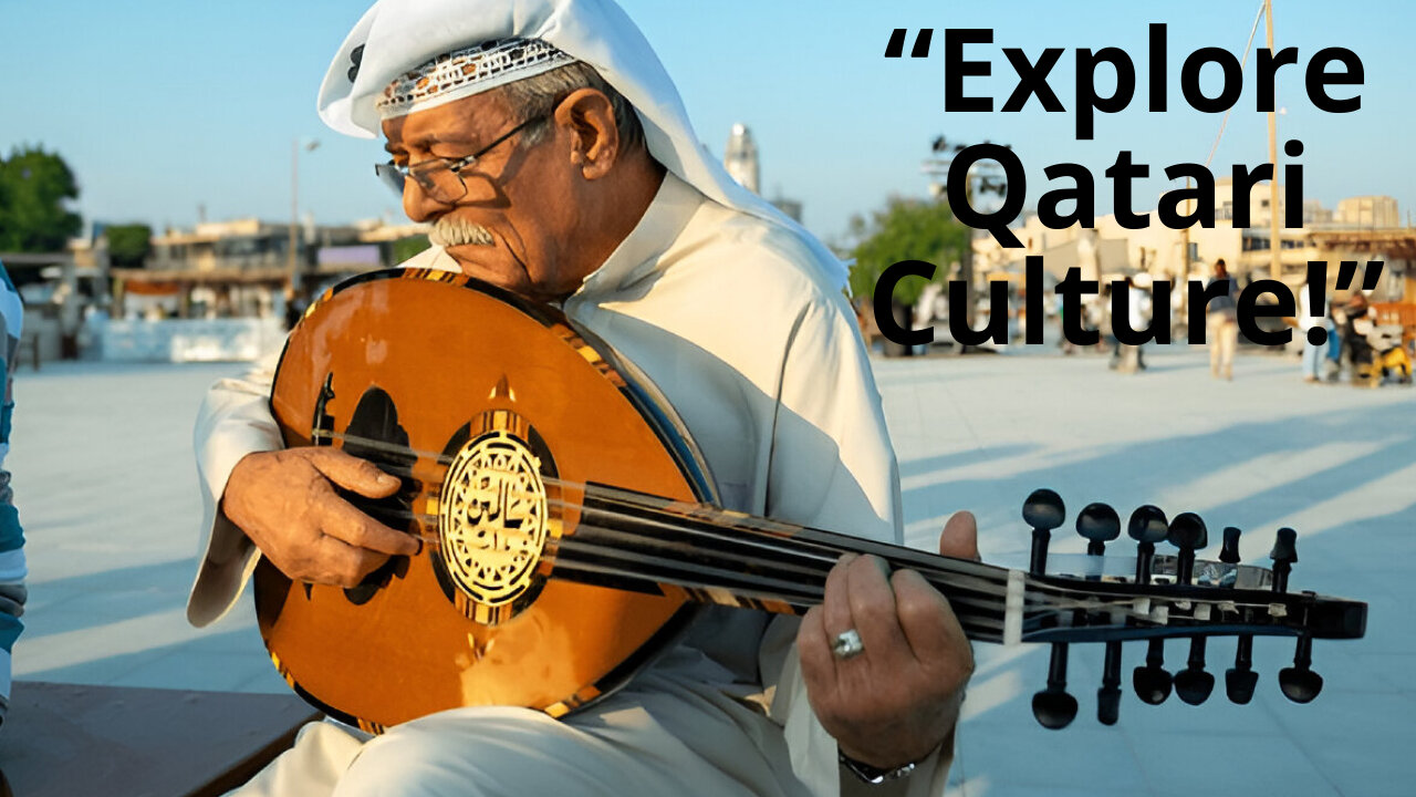 Step Back in Time: Discover Katara's Festivals and the Future of Qatari Culture