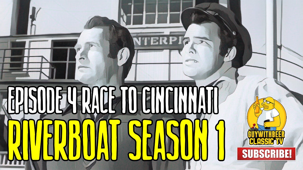 RIVERBOAT | SEASON 1 EPISODE 4 Race to Cincinnati [ADVENTURE WESTERN]