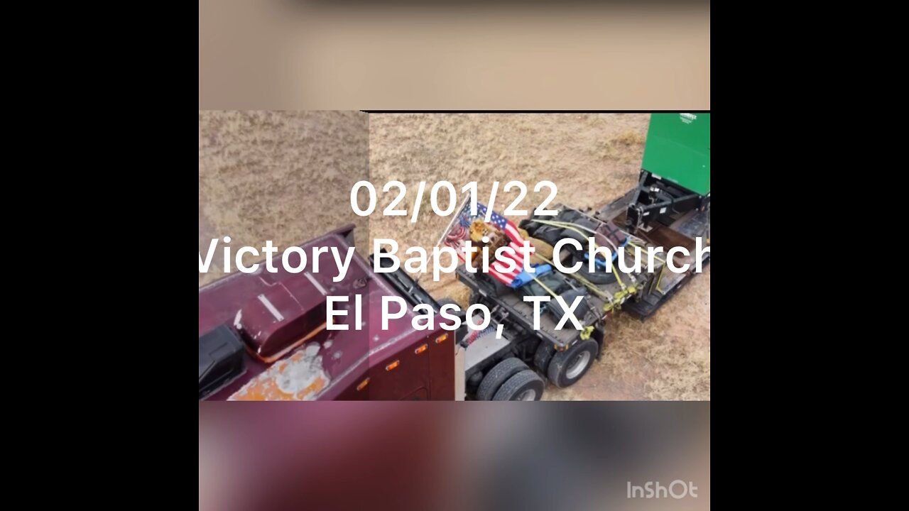 02/01/22 Victory Baptist Church El Paso, TX