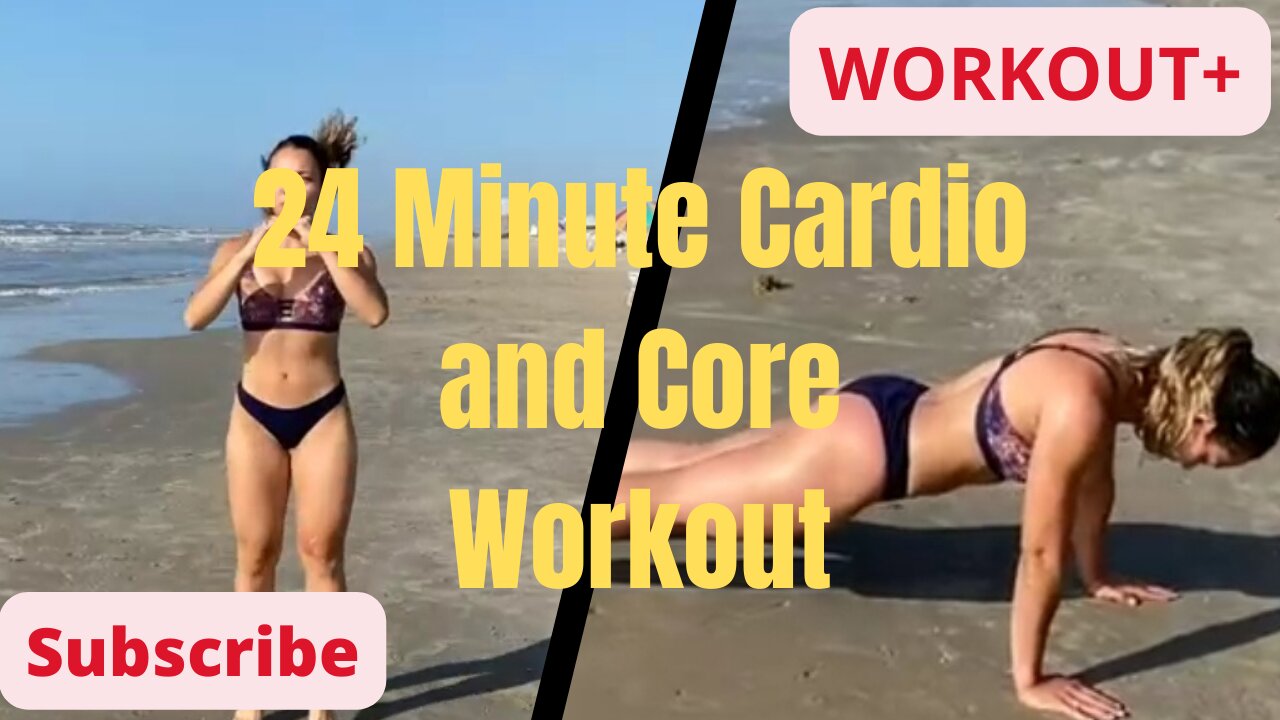 24 Minute Cardio and Core Workout💪🏋️ | Beach Body Workout 🏖️ #beachbodyworkout #cardioandcoreworkout