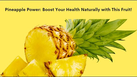 Health Benefits of Pineapples