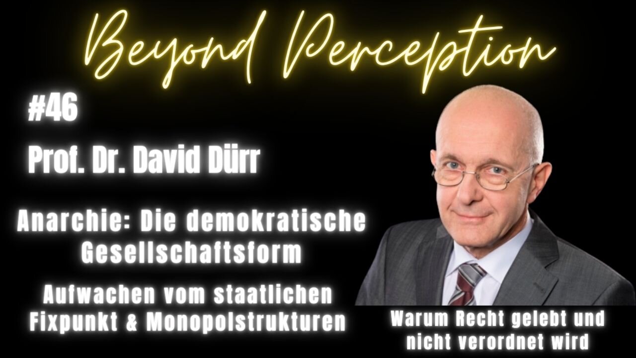 #46 | Anarchie: Die demokratische Gesellschaftsform + Irrglaube Gewaltmonopol | Prof. Dr. David Dürr