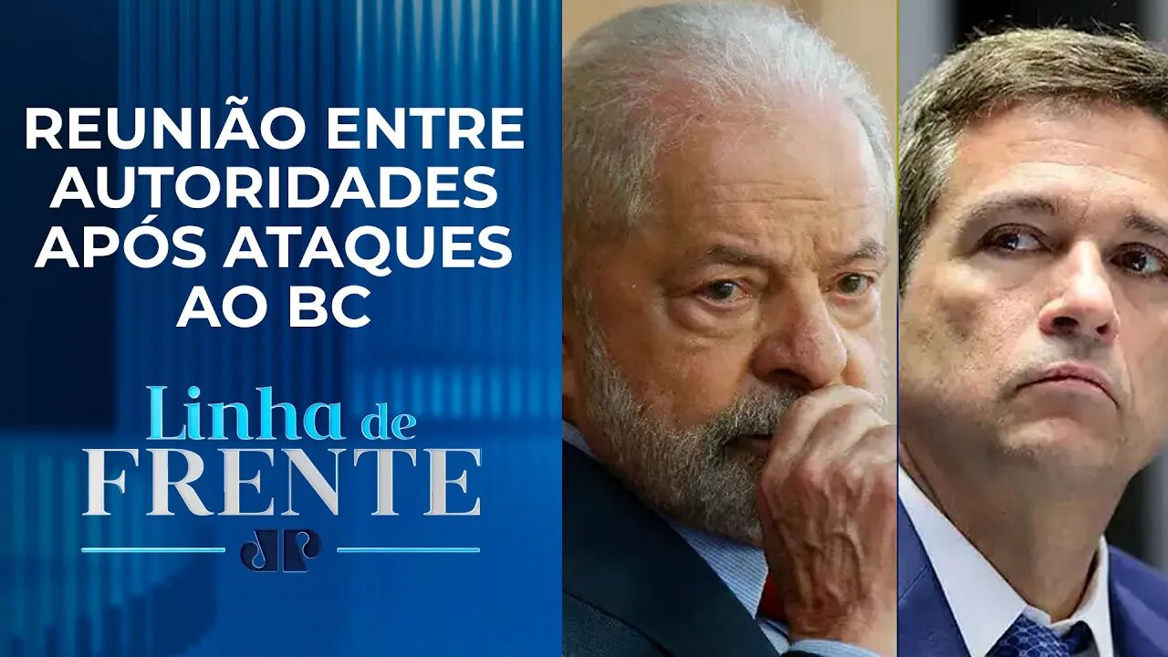 Campos Neto se reúne com o presidente pela primeira vez nesta quarta (27) | LINHA DE FRENTE