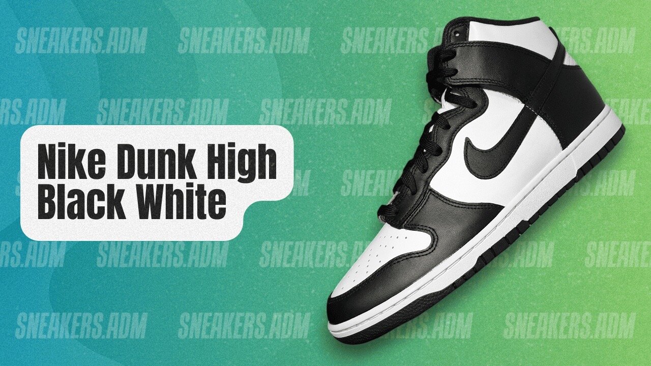 Nike Dunk High Black White (2021) - DD1399-105 - @SneakersADM