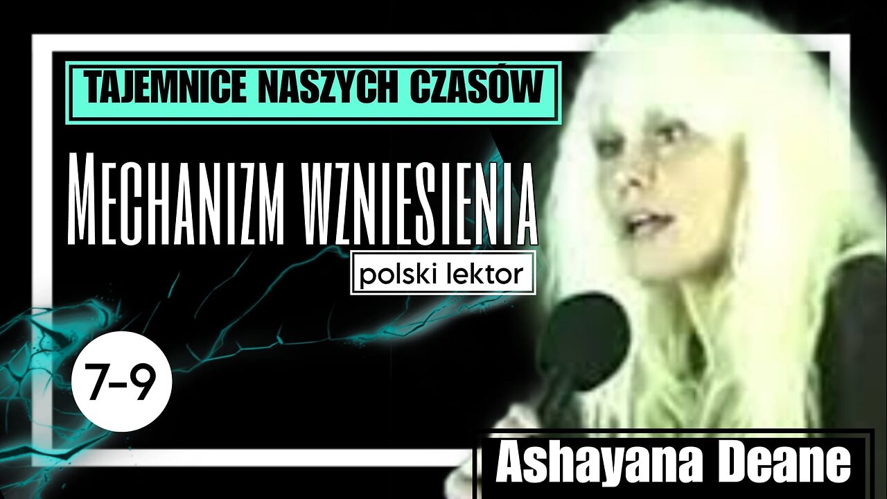 Ashayana Deane - Mechanizm wzniesienia cz.7,8,9