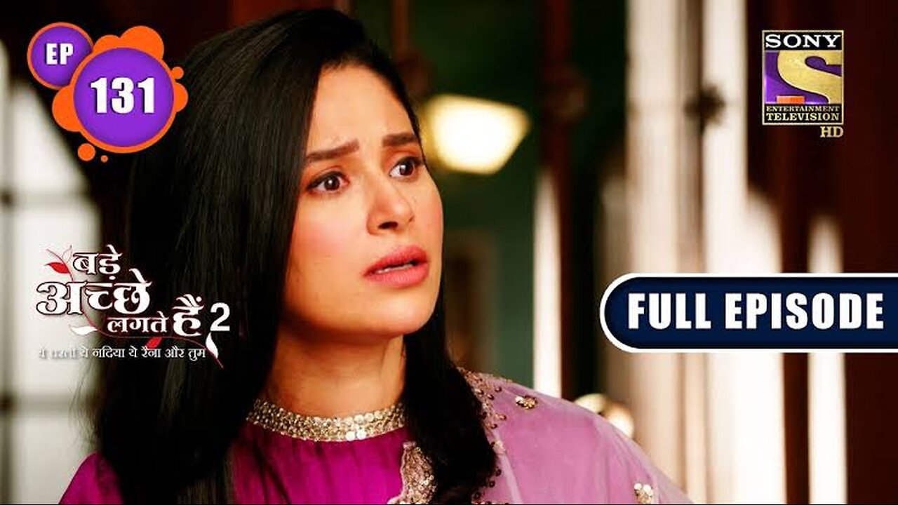 Bade Achhe Lagte Hain 2 | Special Ceremony | Ep 131 | Full Episode | 28 February 2022
