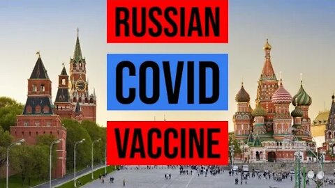 Russia Plans Coronavirus Vaccine Rollout by October