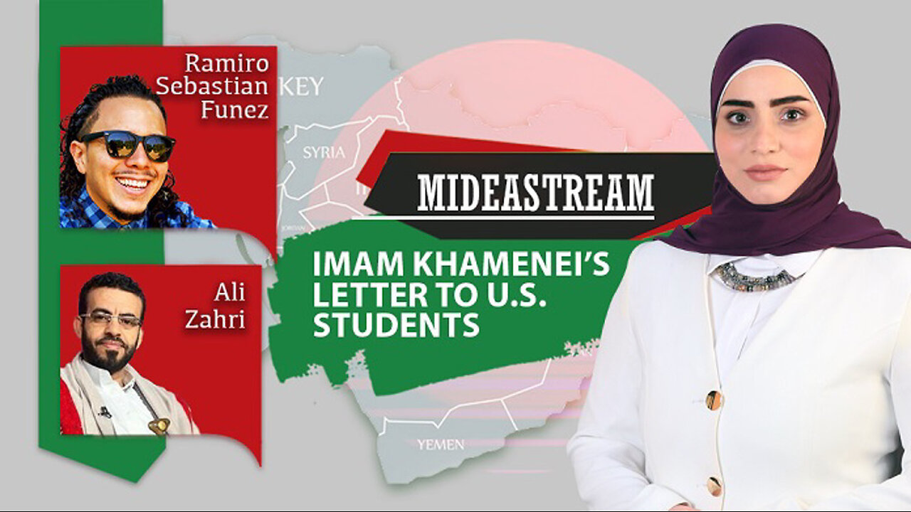 Mideastream: Leader’s Letter To US Students