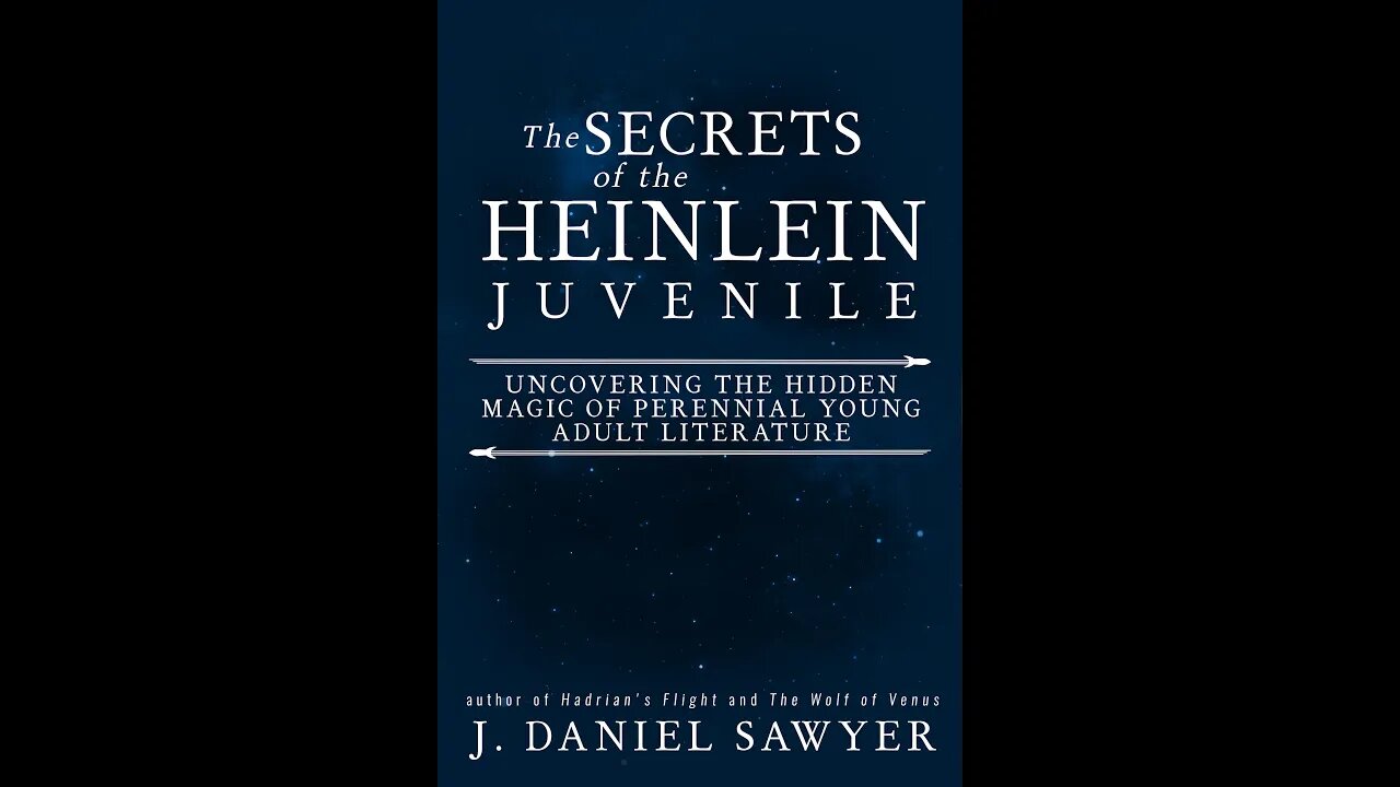 Episode 74: J Daniel Sawyer, Heinlein Juveniles