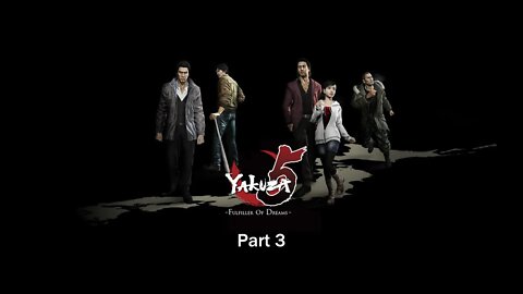 Let's Play Yakuza 5 remastered part 3 [Hard Mode]: What is the woman to me?