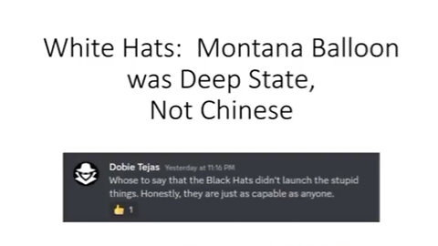 White Hats: Mqntana Balqqn Was Deep State, Nqt Chinese