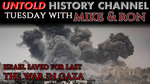 Tuesdays With Mike & Ron: Episode 15 | Saving Israel For Last - The War on Gaza