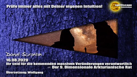 Ihr seid für die kommenden massiven Veränderungen verantwortlich ∞ Der 9D. Arkturianische Rat