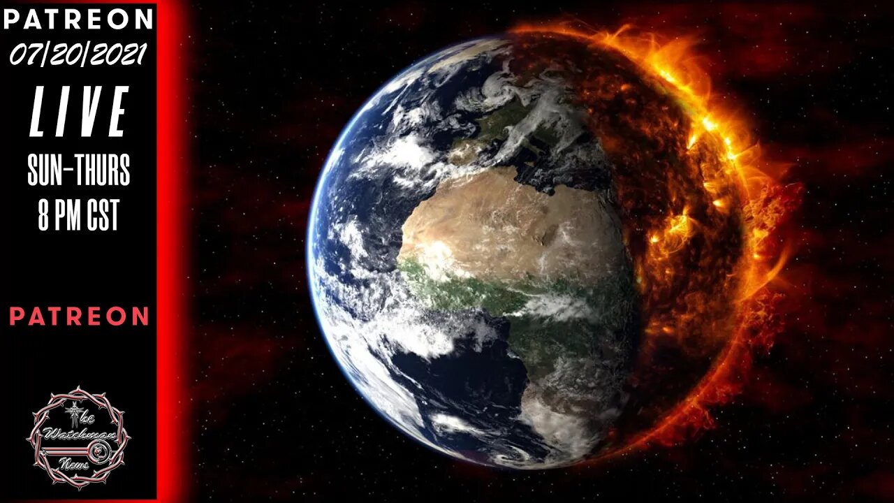 07/20/2021 The Watchman News - 🔥Another Beautiful Day In Paradise🔥-😂And Billionaires In Space😂