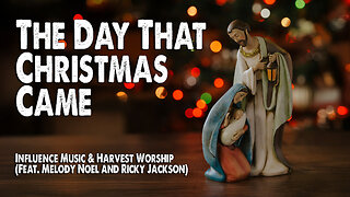 The Day That Christmas Came | Influence Music & Harvest Worship (Worship Lyric Video)