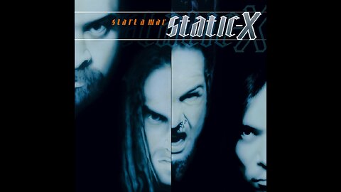 Static-X - Start A War