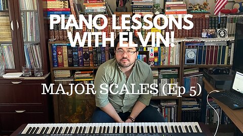 Piano Lessons with Elvin - Major Scale Formula (Ep 5)