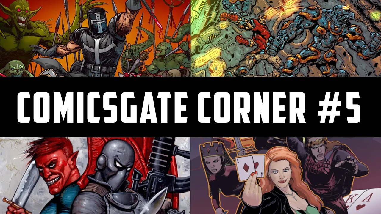 Comicsgate Corner #5 - Three Knights, Four Days | Mortal Worlds | SOS: Onslaught | Tilt