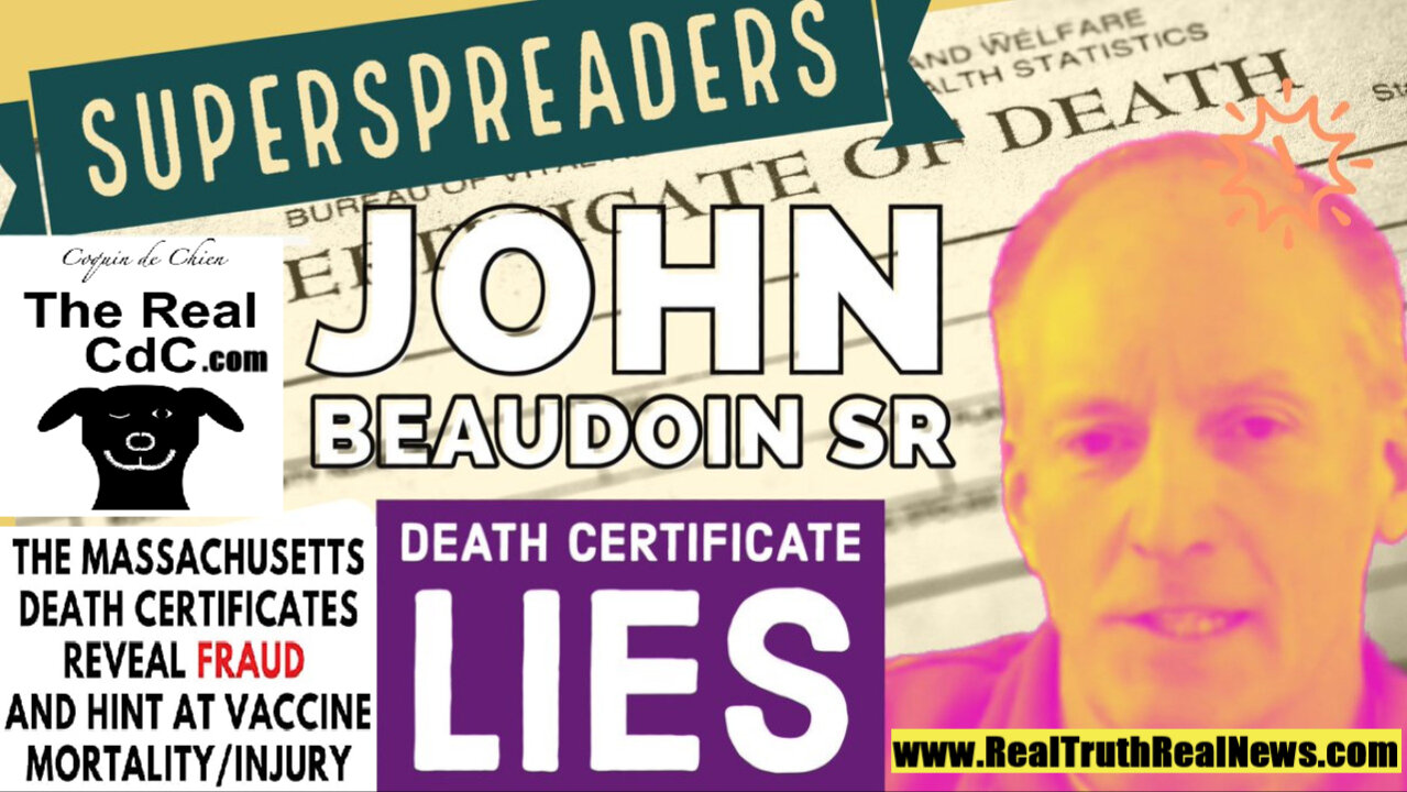 🌟 John Beaudoin Reveals Evidence of Systematic Fraud in Massachusetts Death Certificates - Millions Murdered Worldwide