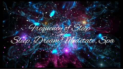 Deep dreams-2h-Frequency Of Sleep