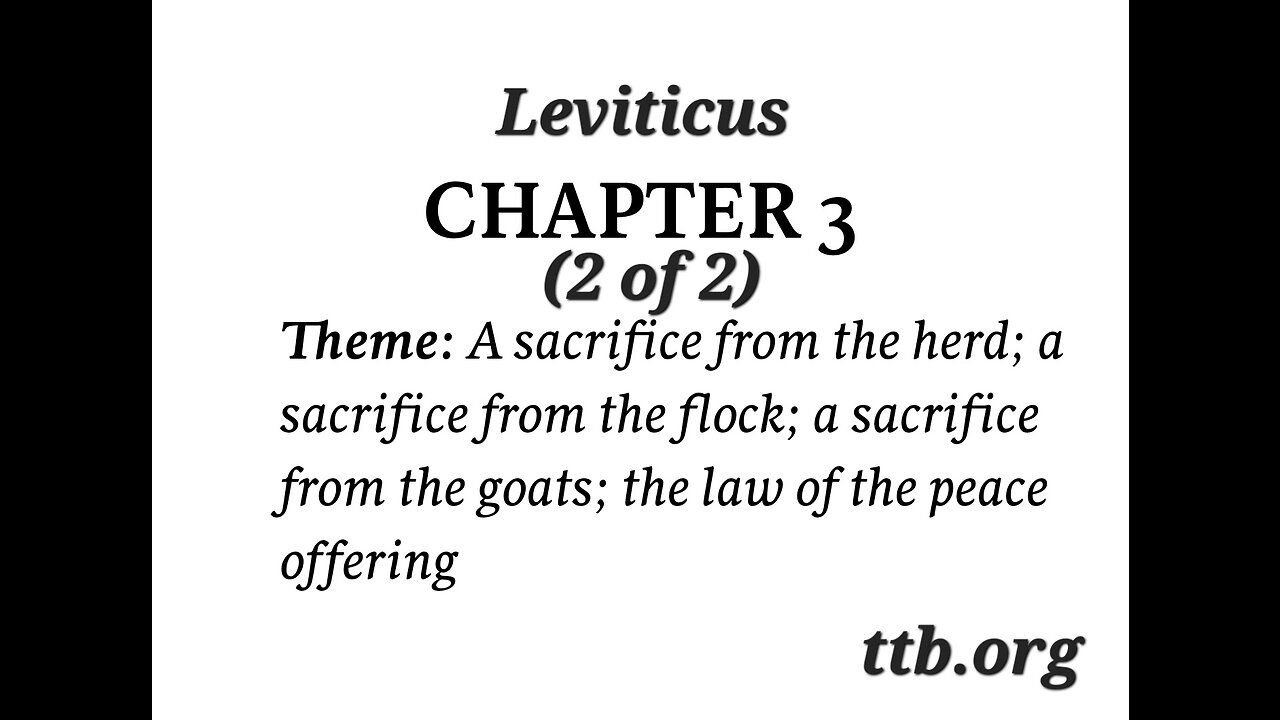 Leviticus Chapter 3 (Bible Study) (2 of 2)