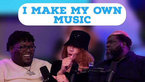 I MAKE MY OWN MUSIC | EVERYDAY IS FRIDAY SHOW