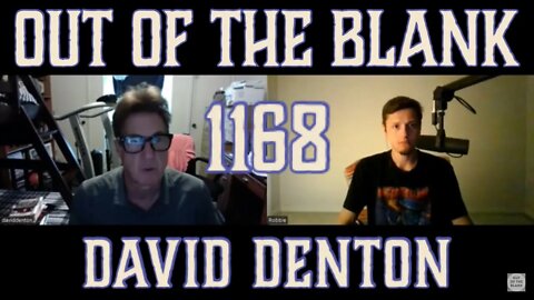 Out Of The Blank #1168 - David Denton