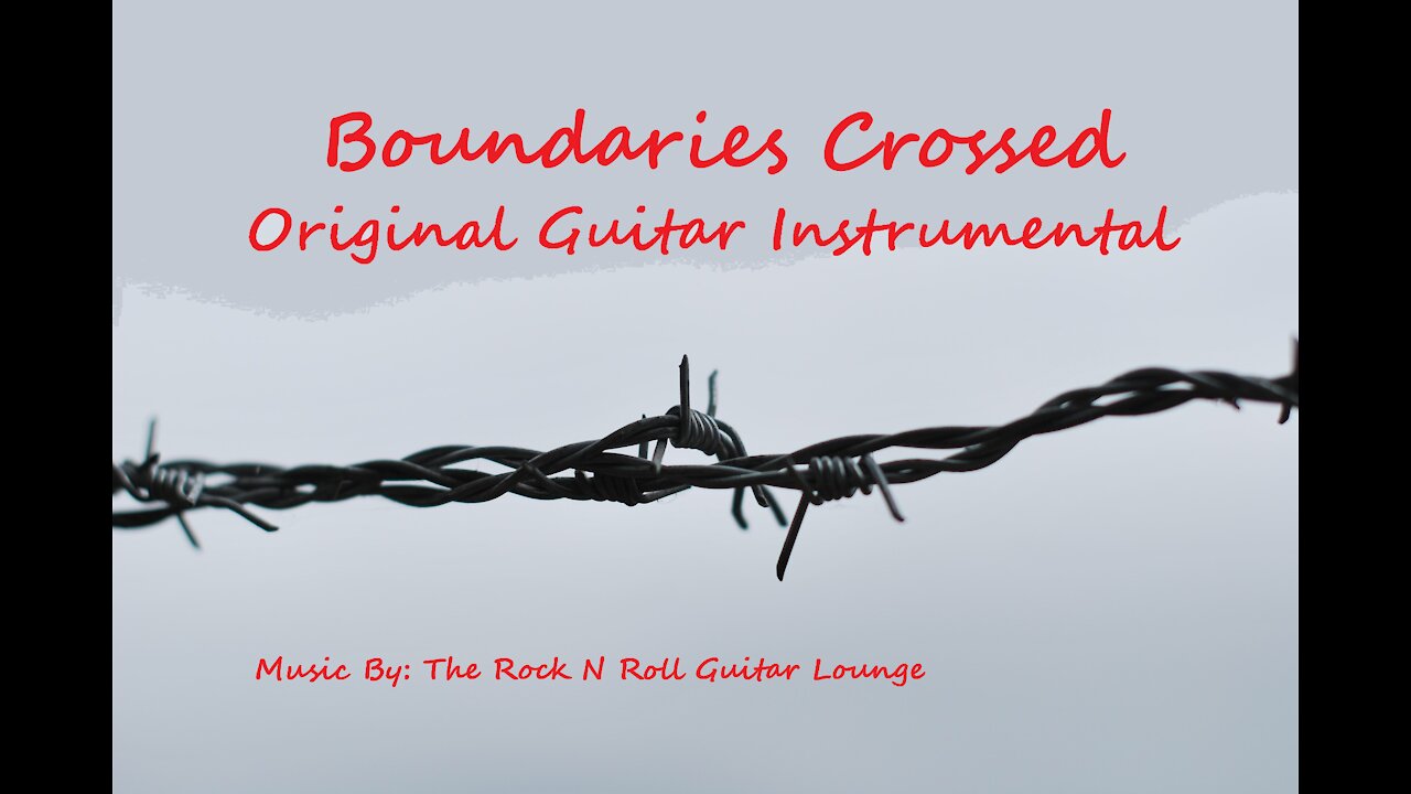 Boundaries Crossed (Original Guitar Instrumental)