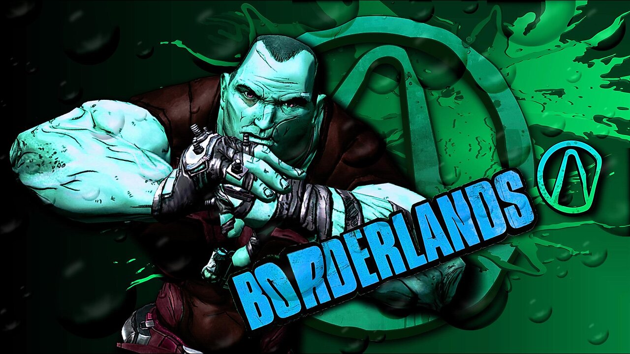 BORDERLANDS 1 0015 M4D DN4 94M1N9