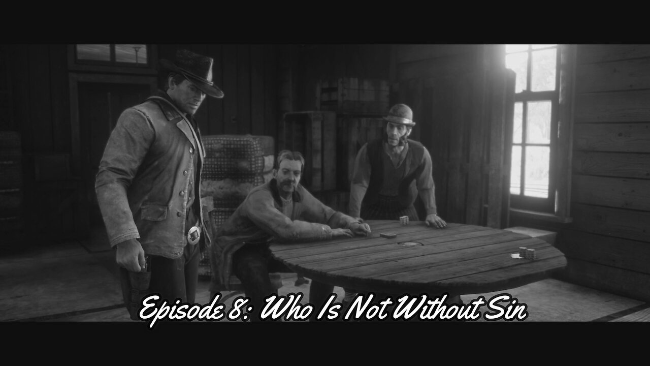 Red Dead Redemption 2 Episode 8: Who is Not without Sin